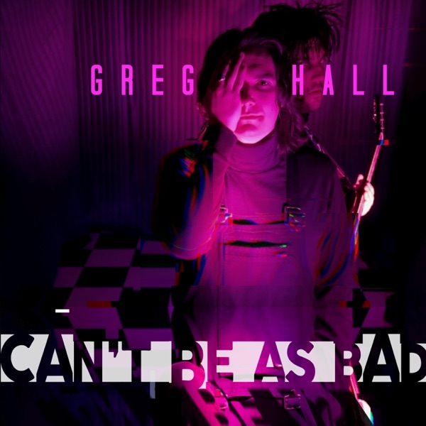 Can't Be As Bad single cover